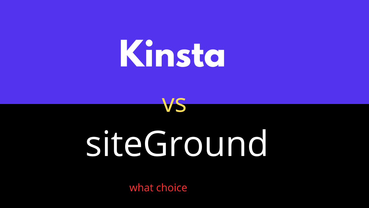 You are currently viewing Kinsta vs SiteGround 2025- Which is the Best hosting tool